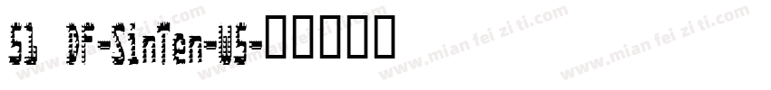 51 DF-SinTen-W5字体转换